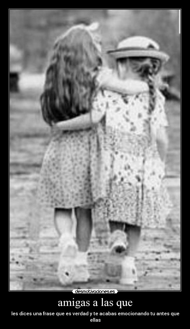 amigas a las que -