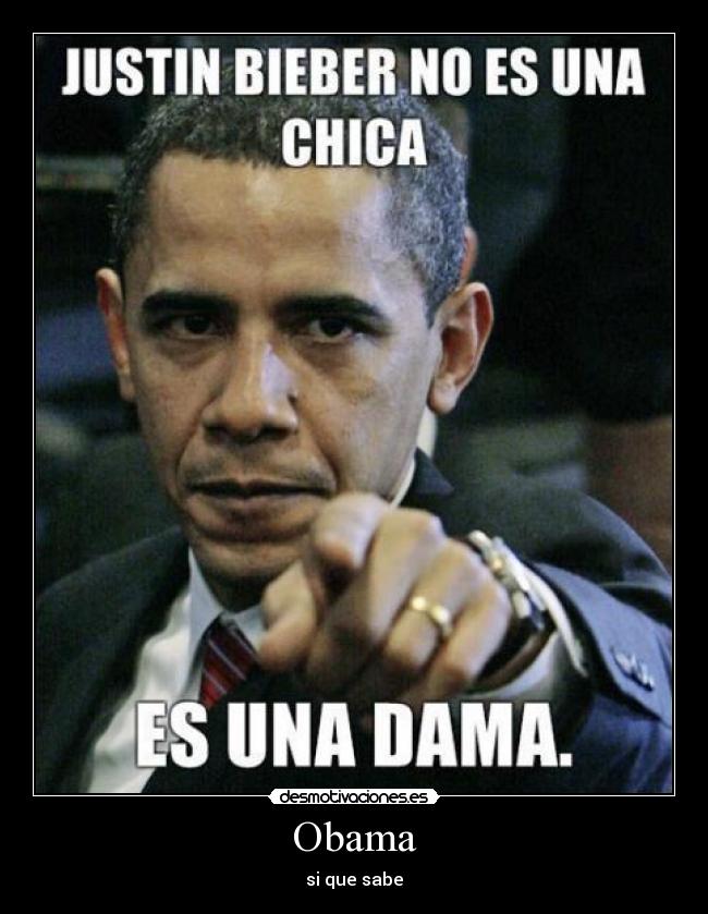 Obama - si que sabe