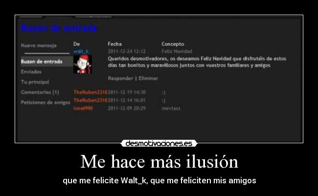 Me hace más ilusión - que me felicite Walt_k, que me feliciten mis amigos