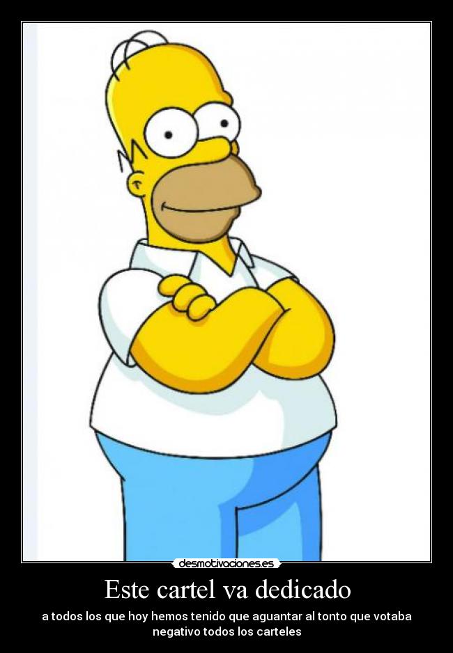 Este cartel va dedicado - 
