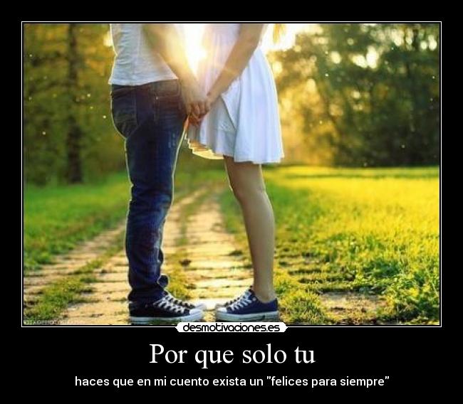 Por que solo tu -