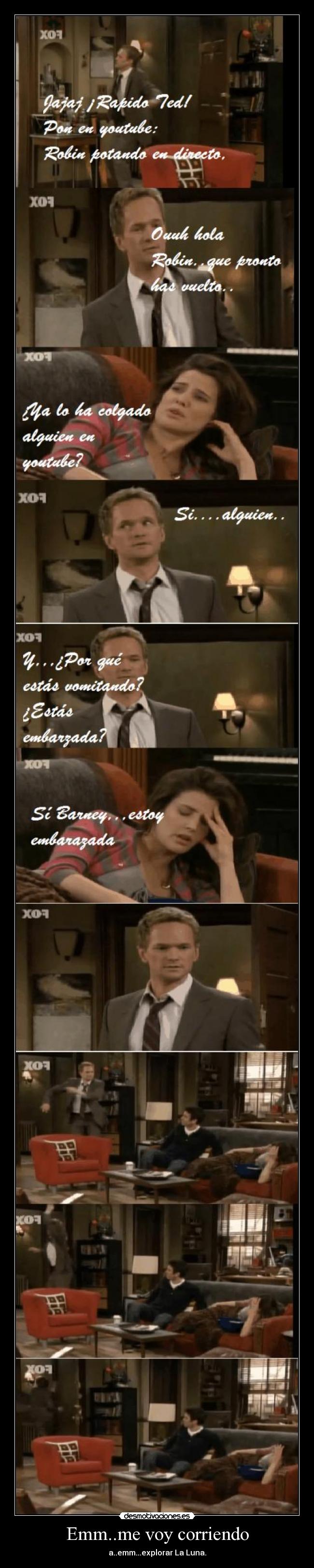 Emm..me voy corriendo -