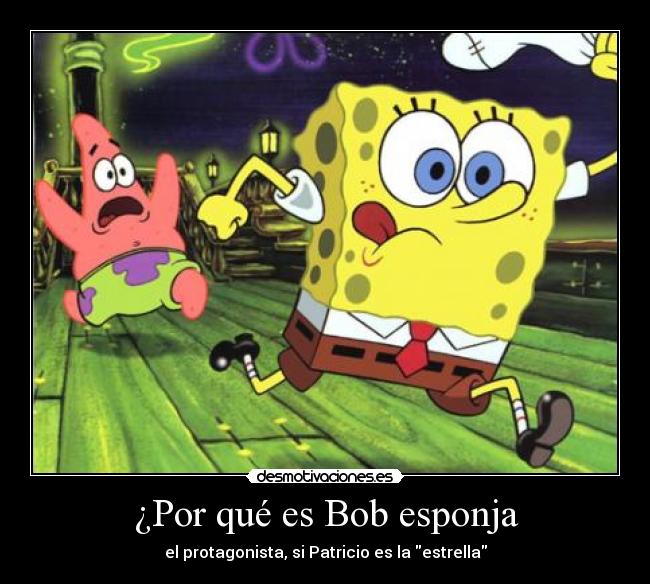 ¿Por qué es Bob esponja -