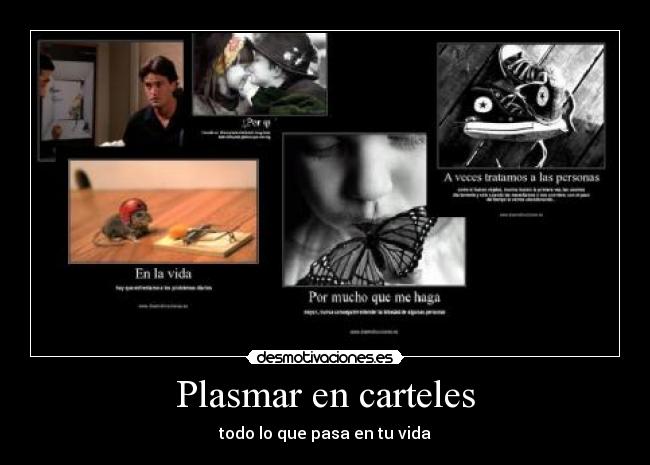 Plasmar en carteles -