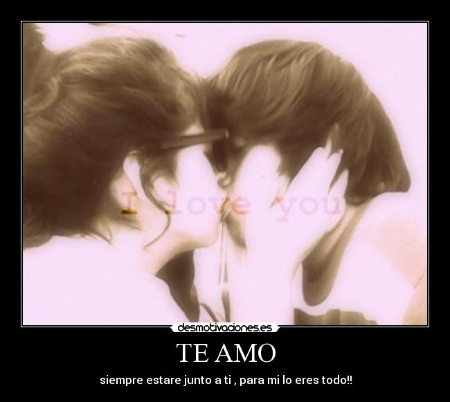 TE AMO -