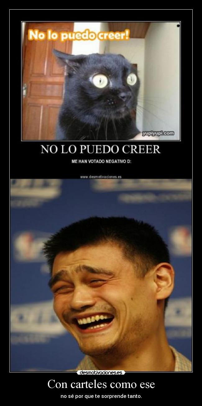 Con carteles como ese - 