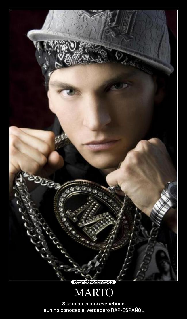 MARTO - SI aun no lo has escuchado,
aun no conoces el verdadero RAP-ESPAÑOL