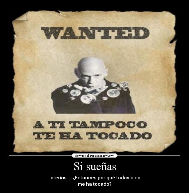 carteles loterias falsas ilusiones clanantifas camhorrocrox para desmotivaciones desmotivaciones