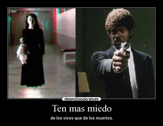 carteles miedo asdksa desmotivaciones