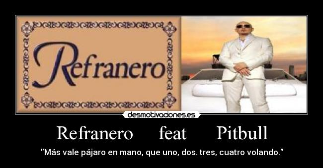 Refranero feat Pitbull -
