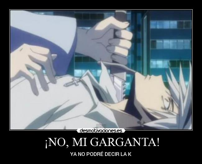 ¡NO, MI GARGANTA! - 