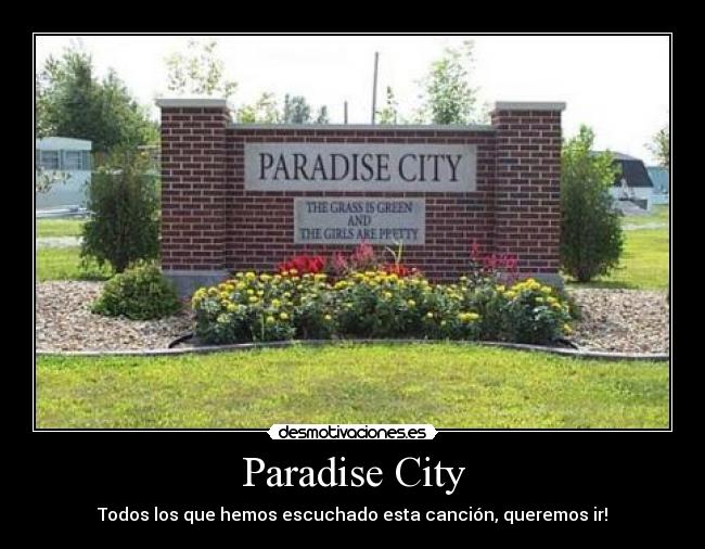 Paradise City -