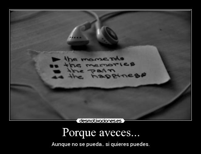 Porque aveces... -