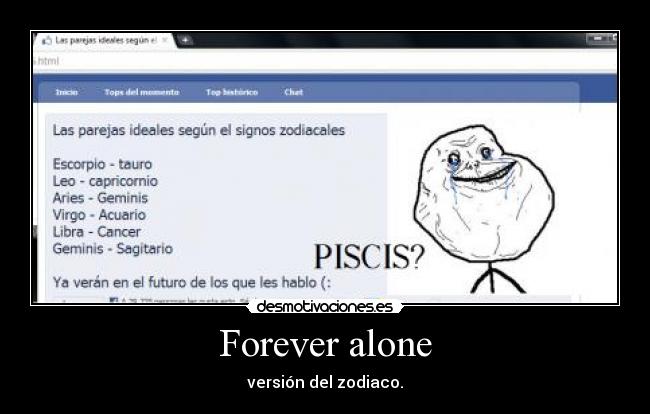 Forever alone - versión del zodiaco.