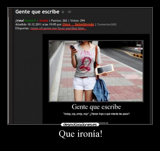 Que ironía! -