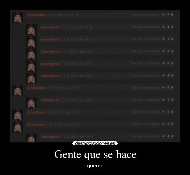 Gente que se hace - querer.