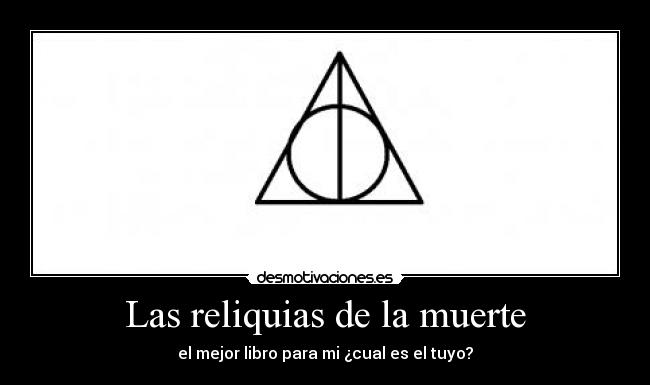 Las reliquias de la muerte -