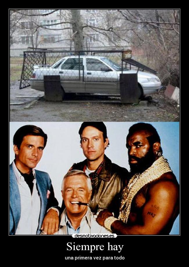 Siempre hay - una primera vez para todo