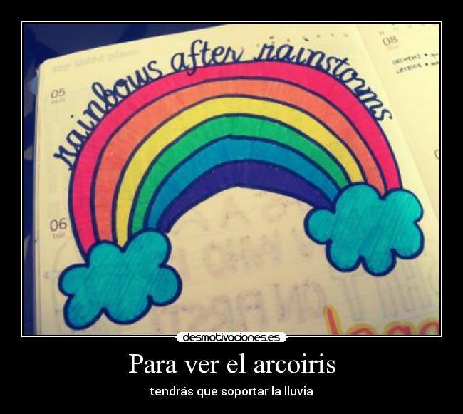 Para ver el arcoiris - 