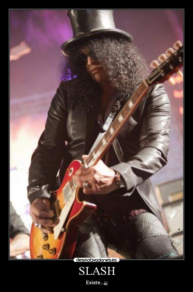 SLASH - Existe...¡¡¡