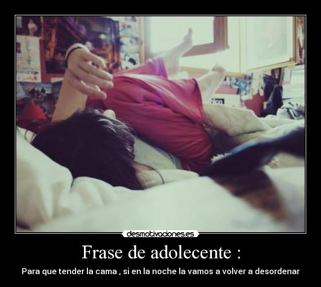Frase de adolecente : - 