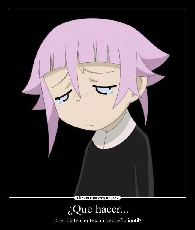 carteles chrona khrona soul eater anime deprecion kuso deprimi desmotivaciones