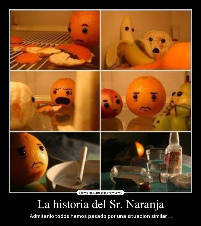 La historia del Sr. Naranja -