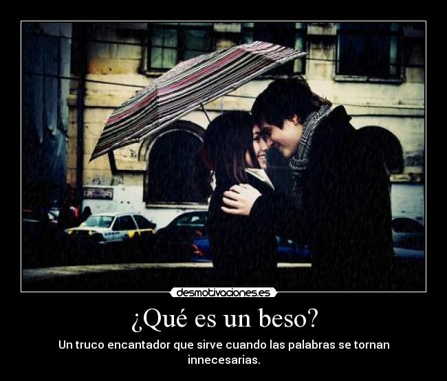 ¿Qué es un beso? -