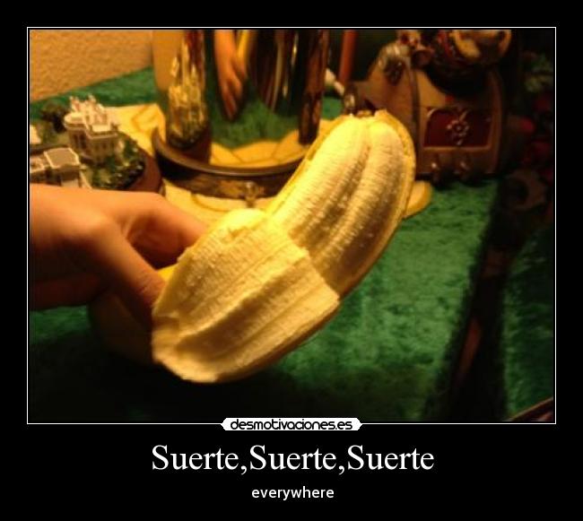 Suerte,Suerte,Suerte - 