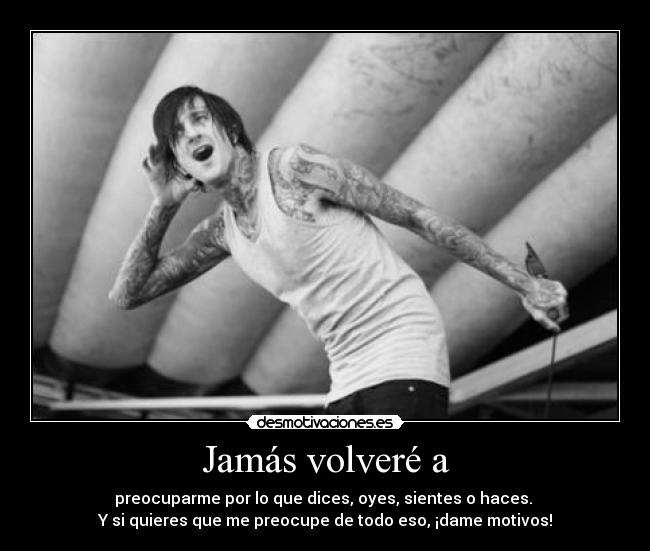 Jamás volveré a - 
