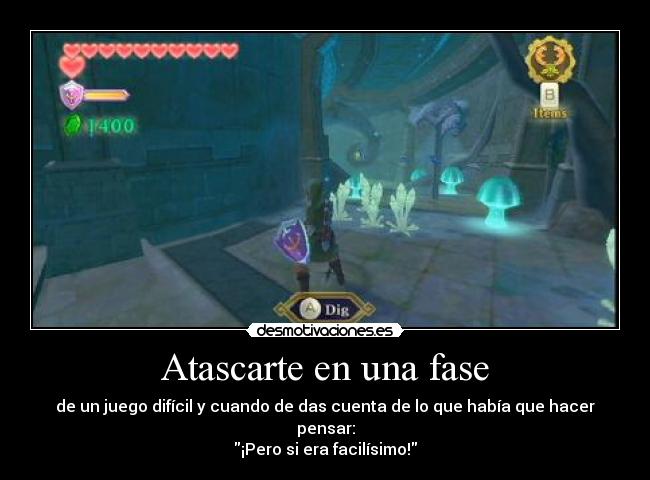 Atascarte en una fase -