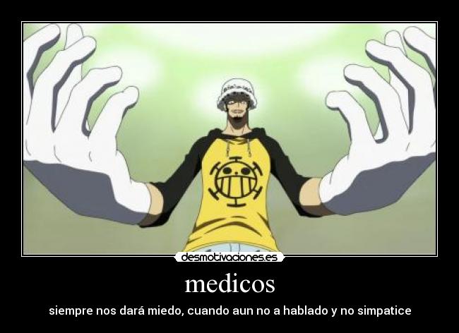 medicos - siempre nos dará miedo, cuando aun no a hablado y no simpatice