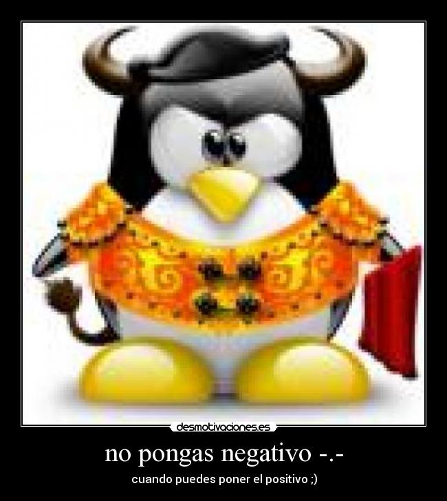 no pongas negativo -.- -