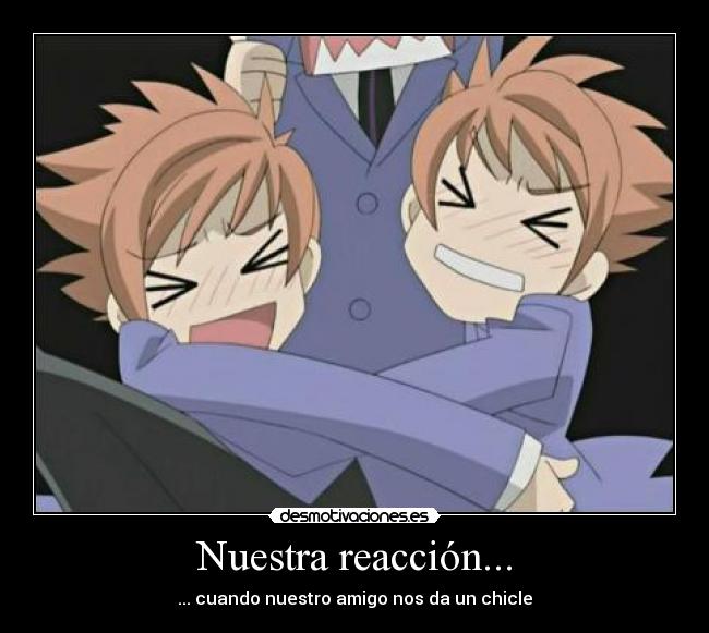 Nuestra reacción... -