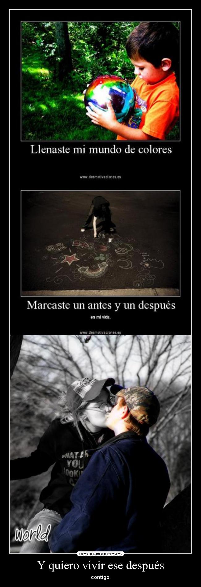 Y quiero vivir ese después - 