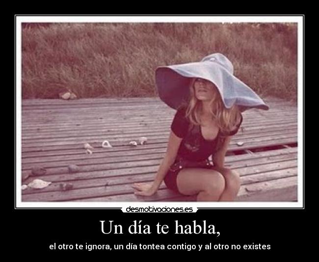 Un día te habla, - 