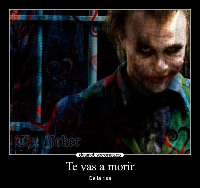 Te vas a morir - De la risa