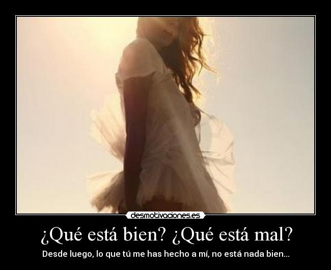 ¿Qué está bien? ¿Qué está mal? - 