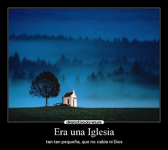 Era una Iglesia - 