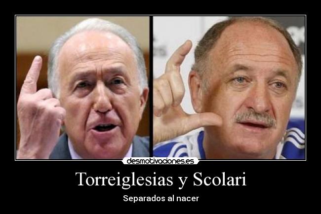 Torreiglesias y Scolari - Separados al nacer
