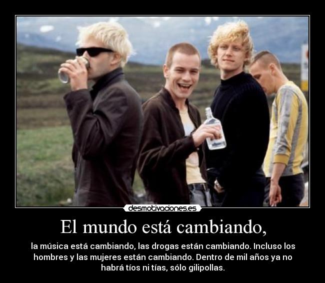 carteles mundo trainspotting desmotivaciones