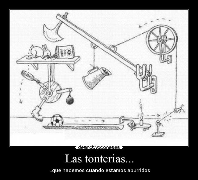 Las tonterias... - 