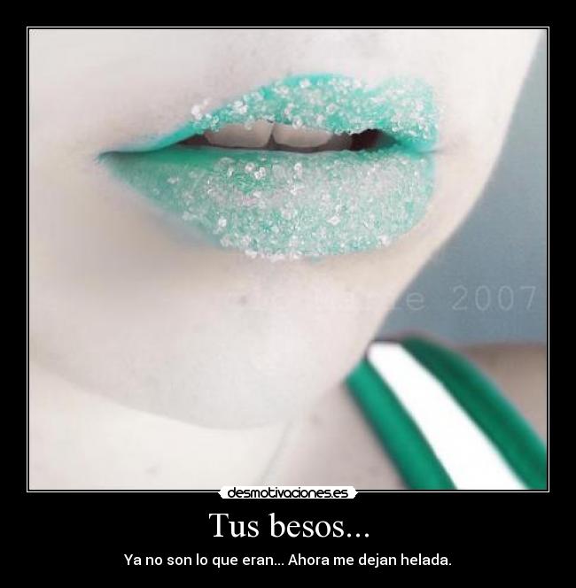 Tus besos... - 