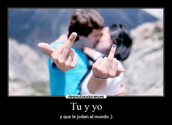 Tu y yo -