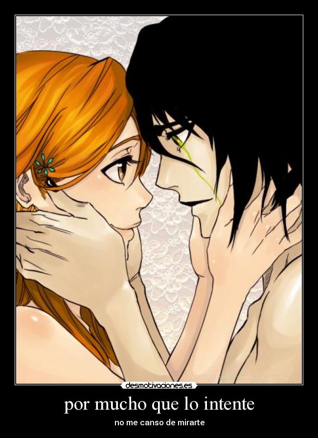 por mucho que lo intente - no me canso de mirarte