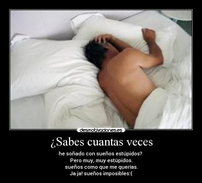 ¿Sabes cuantas veces - 