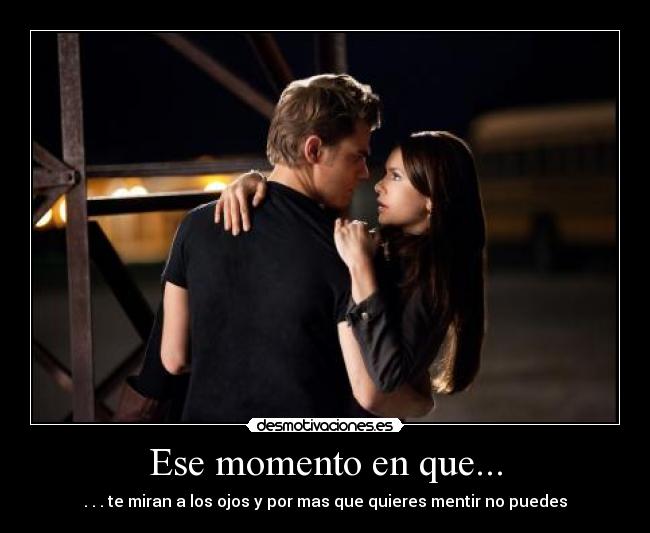 Ese momento en que... -