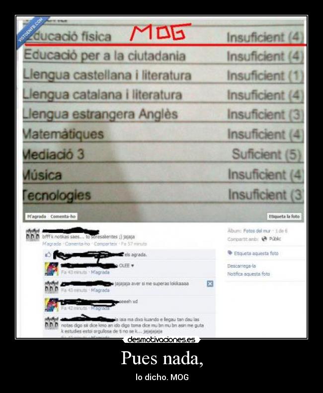 Pues nada, - lo dicho. MOG