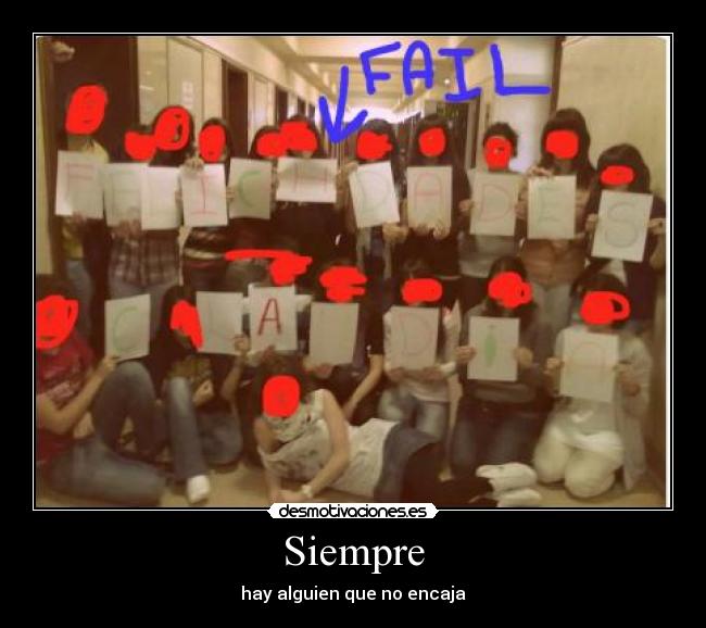 Siempre - hay alguien que no encaja