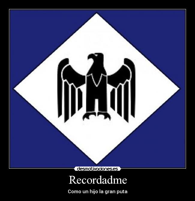 Recordadme - Como un hijo la gran puta